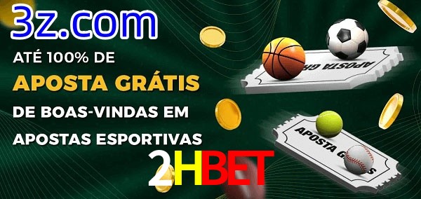 2Hbet Ate 100% de Aposta Gratis